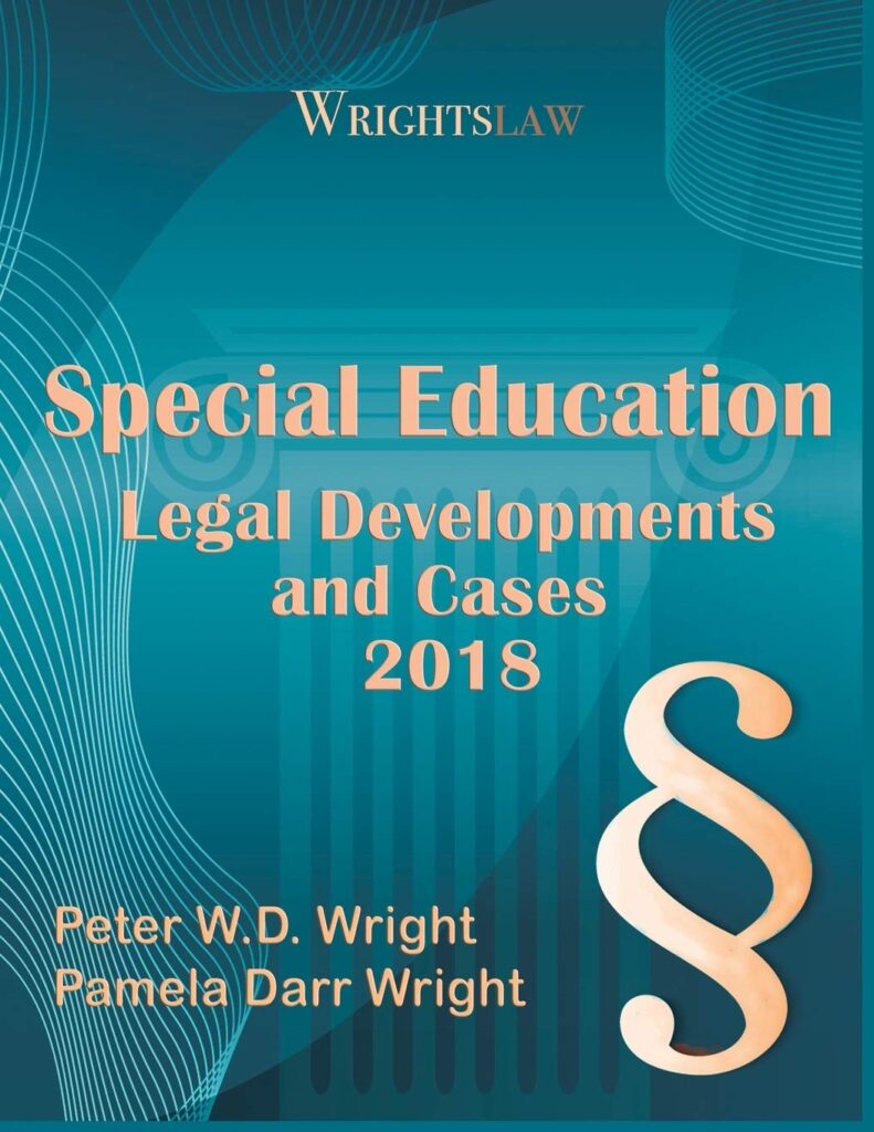 Wright's Law: Special education legal developments and cases 2018